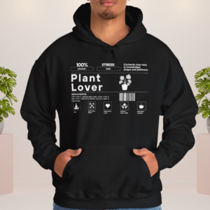 Plant Lover Food Label Unisex Hoodie