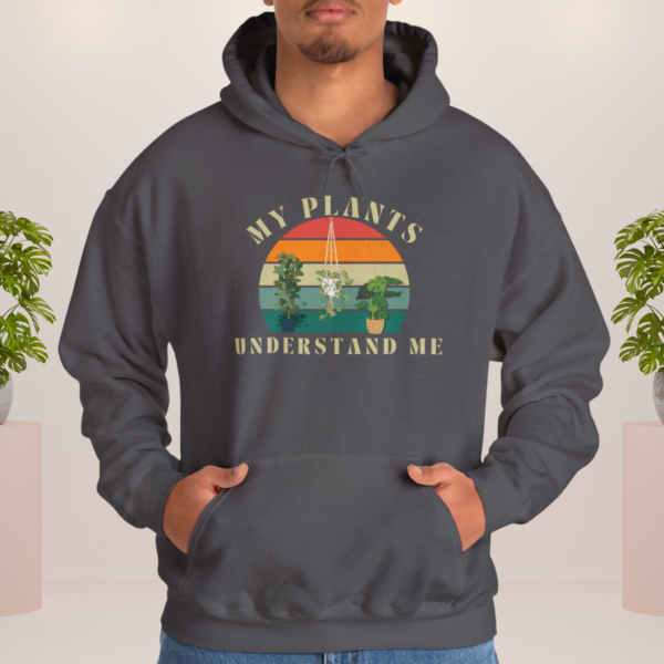 My Plants Understand Me Unisex Hoodie - Image 2